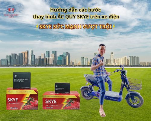 Hướng dẫn các bước thay bình Ắc Quy SKYE trên xe điện