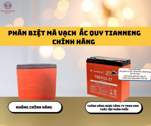 PHÂN BIỆT MÃ VẠCH ẮC QUY THIÊN NĂNG CHÍNH HÃNG PHÂN PHỐI TRỰC TIẾP TỪ THÁI TẬP